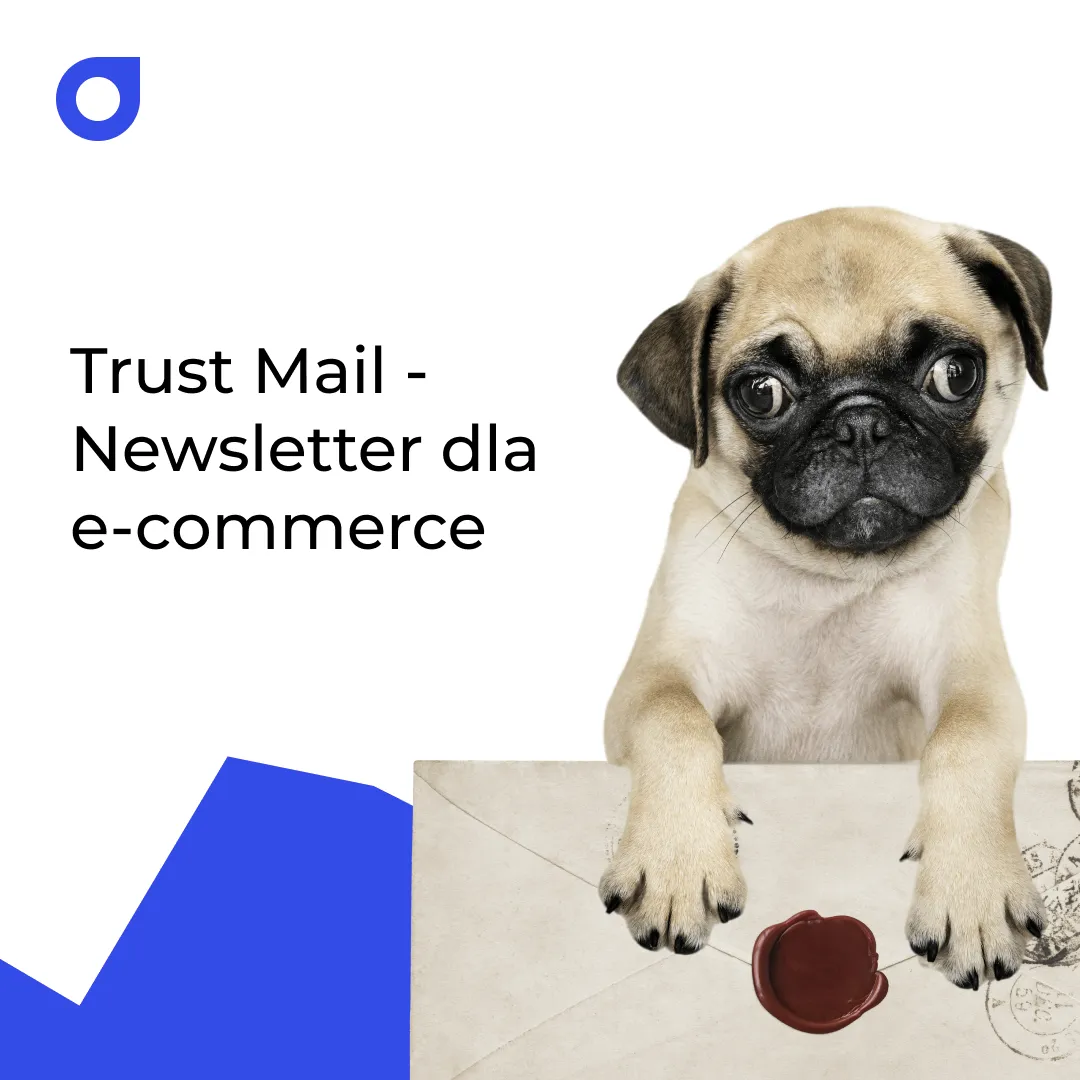 Trust Mail - newsletter dla e-commerce