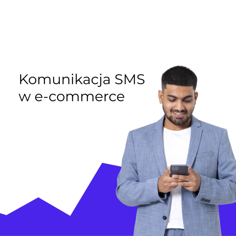Komunikacja SMS w e-commerce – 6 praktycznych rad